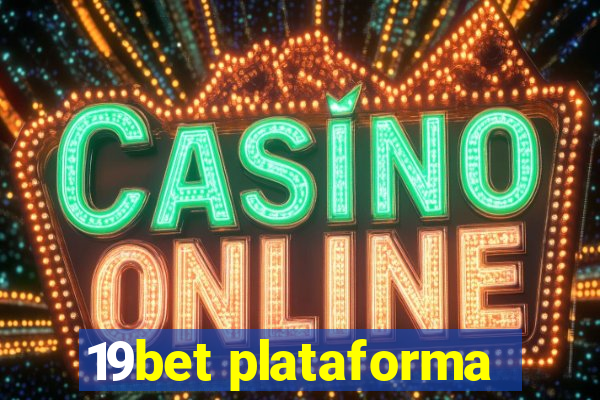 19bet plataforma