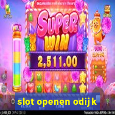 slot openen odijk