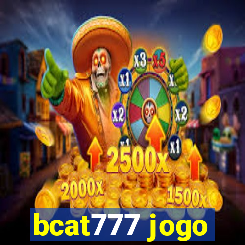 bcat777 jogo