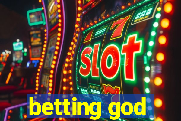 betting god