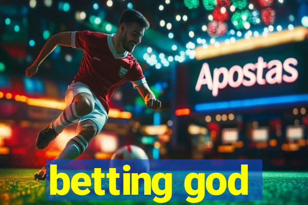 betting god