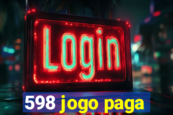 598 jogo paga