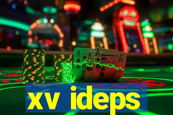 xv ideps