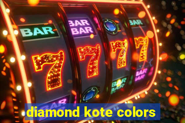 diamond kote colors