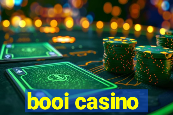 booi casino