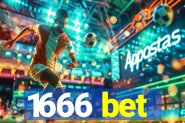 1666 bet