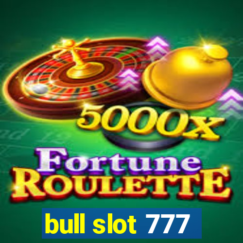 bull slot 777