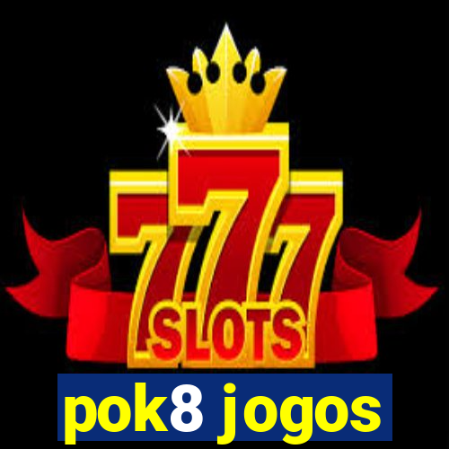 pok8 jogos