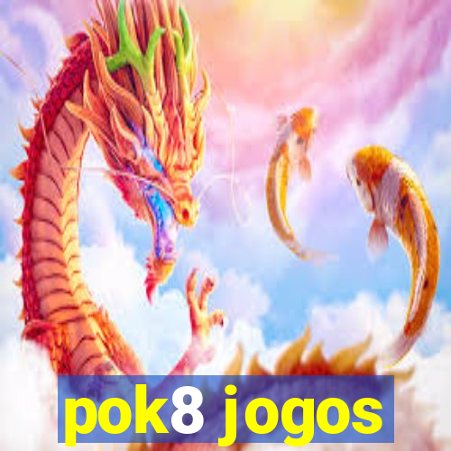 pok8 jogos