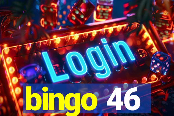 bingo 46