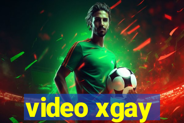 video xgay