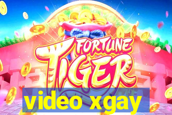 video xgay