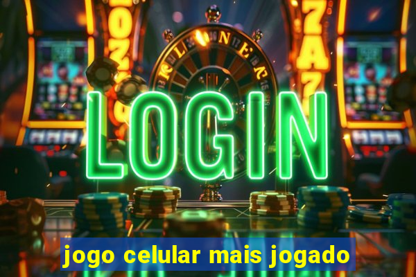 jogo celular mais jogado