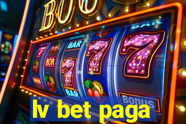 lv bet paga