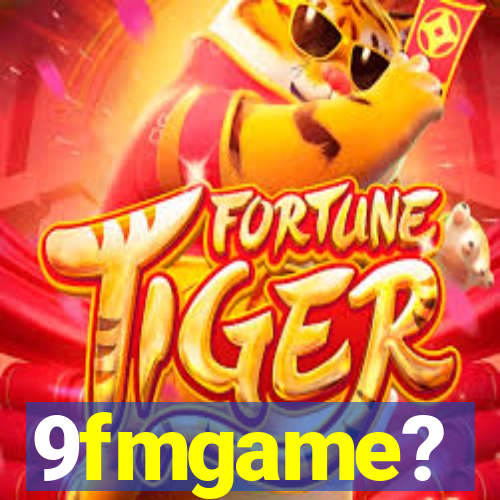 9fmgame?