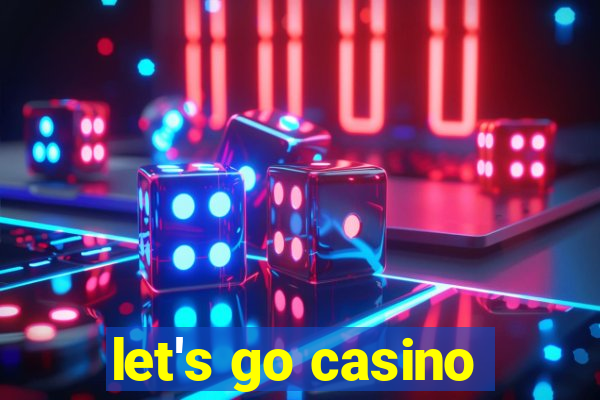 let's go casino