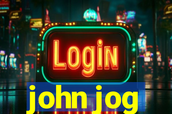 john jog