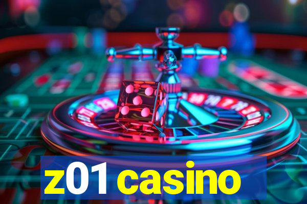 z01 casino