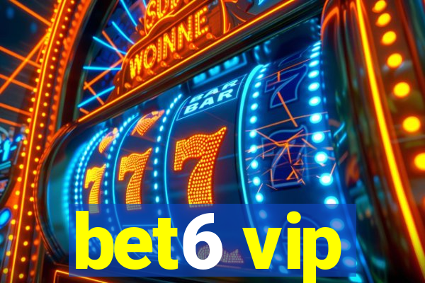 bet6 vip