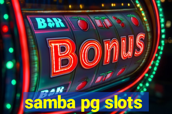 samba pg slots