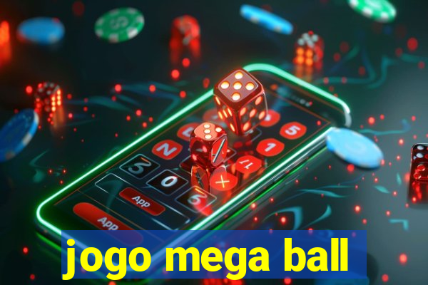 jogo mega ball