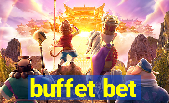 buffet bet