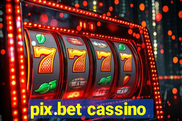 pix.bet cassino