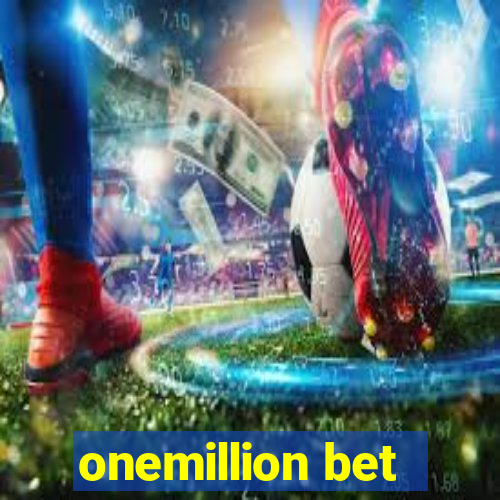 onemillion bet