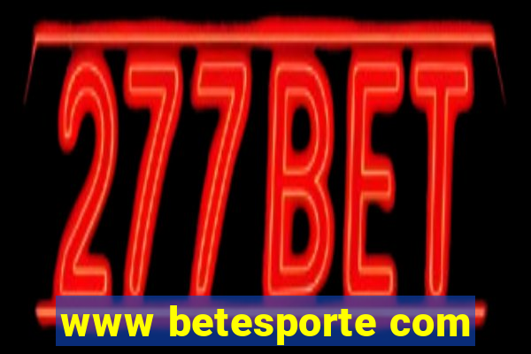 www betesporte com