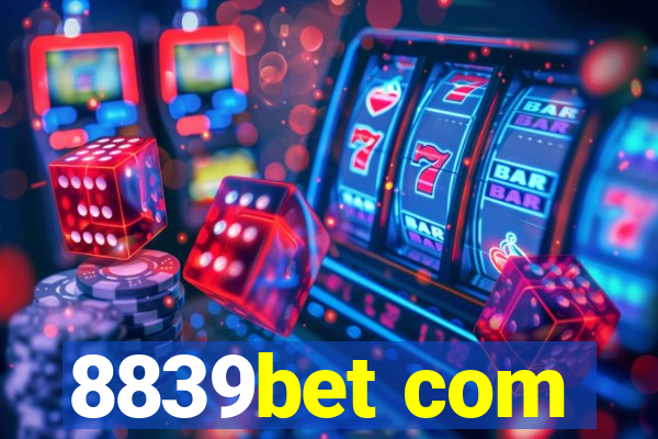 8839bet com