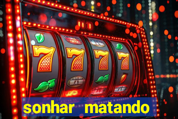 sonhar matando porco jogo do bicho