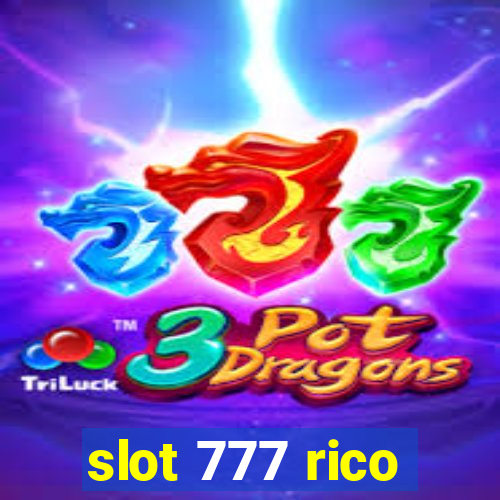 slot 777 rico