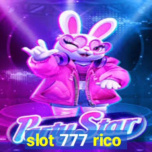 slot 777 rico