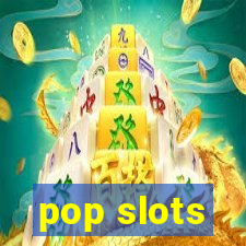 pop slots