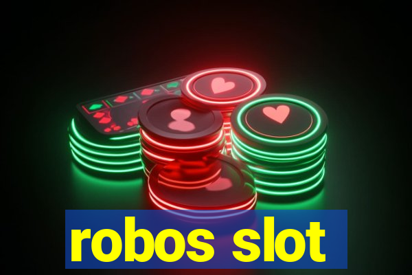 robos slot