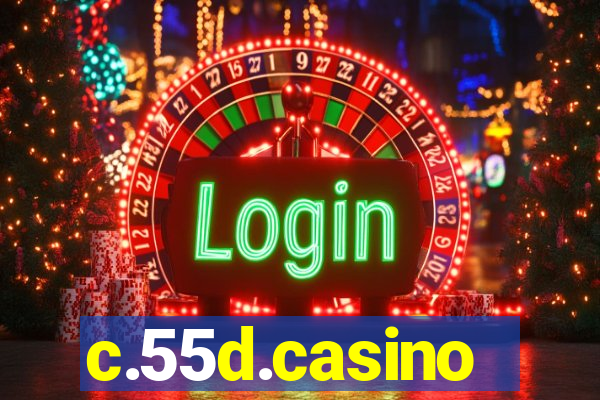 c.55d.casino