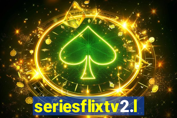 seriesflixtv2.live