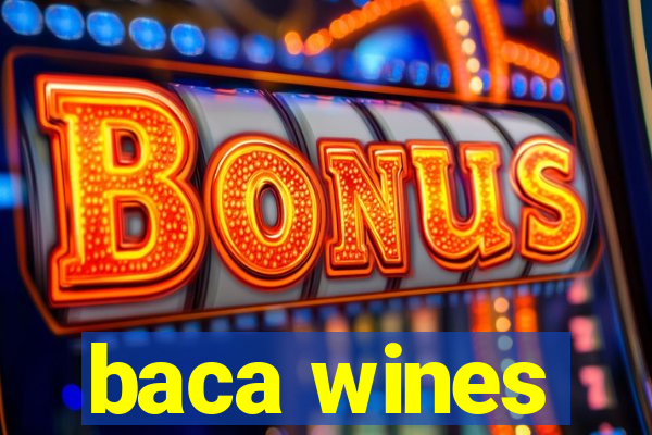 baca wines