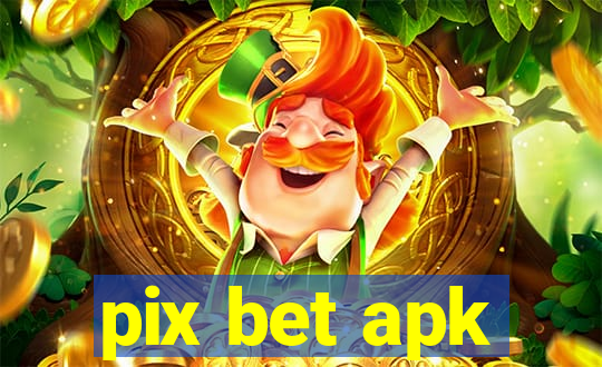 pix bet apk