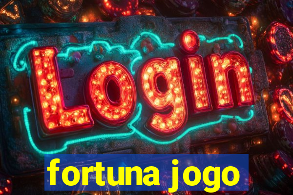 fortuna jogo