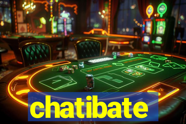 chatibate