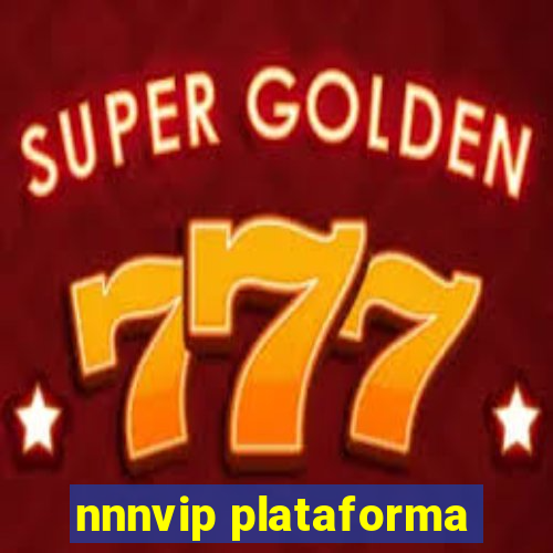 nnnvip plataforma