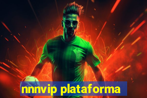 nnnvip plataforma