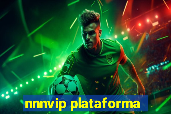 nnnvip plataforma