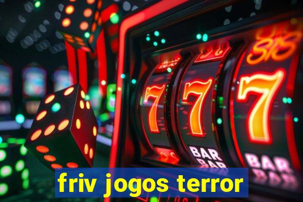 friv jogos terror