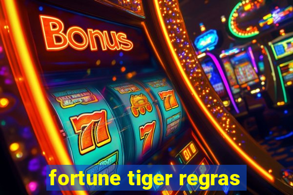 fortune tiger regras