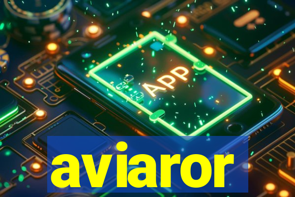 aviaror