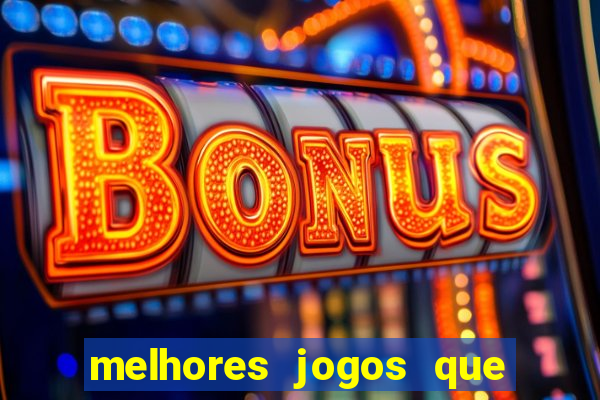 melhores jogos que pagam de verdade