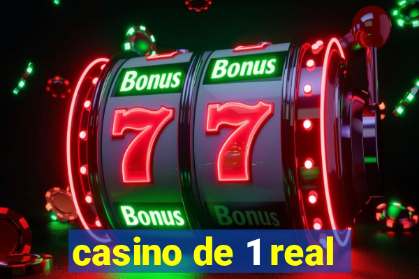 casino de 1 real