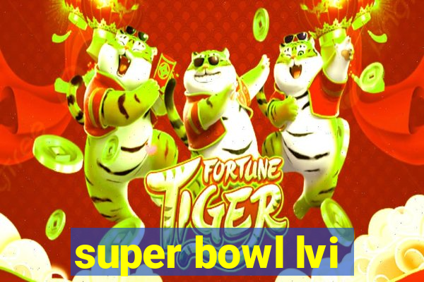 super bowl lvi